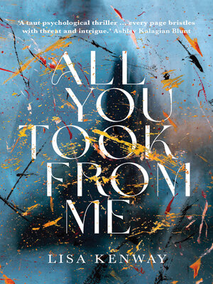 cover image of All You Took From Me